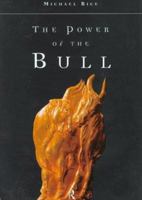 The Power of the Bull 0415090326 Book Cover