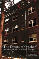 The Events of October: Murder-Suicide on a Small Campus 0814334725 Book Cover