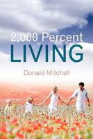 2,000 Percent Living 1453822410 Book Cover
