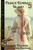 Envy the Wind: Prince Edward Island 1772998648 Book Cover