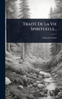 TraitÃ(c) De La Vie Spirituelle... (French Edition) 1024936996 Book Cover