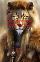 The Adventure of Elden the Lion B0CLP6NSBZ Book Cover