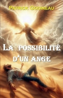 La Possibilité d'un ange (French Edition) B08GPSJ645 Book Cover