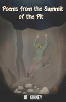 Poems from the Summit of the Pit B09CFVJCPC Book Cover