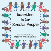 Adoption Is for Special People 1490718486 Book Cover