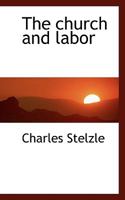 The Church and Labor 1019000015 Book Cover