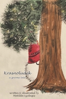 Krasnoludek: a gnome tale: (Bilingual English and Polish): A Dual Language Fun Children's Picture Book B0CMXQHWXH Book Cover