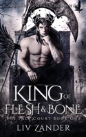 King of Flesh and Bone 1955871019 Book Cover