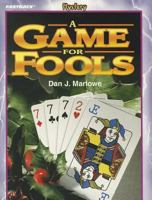 FASTBACK A GAME FOR FOOLS (MYSTERY) 2004C 0130245429 Book Cover