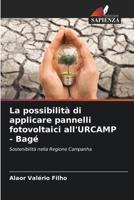La possibilità di applicare pannelli fotovoltaici all'URCAMP - Bagé: Sostenibilità nella Regione Campanha 6206332667 Book Cover