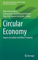 Circular Economy: Impact on Carbon and Water Footprint 9811905487 Book Cover