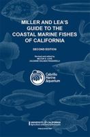 Miller and Lea's Guide to the Coastal Marine Fishes of California 1627111255 Book Cover