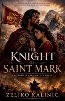 The Knight of Saint Mark B0H41BJQ9K Book Cover