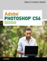 Adobe Photoshop CS6: Complete 1133525903 Book Cover
