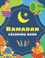 Ramadan Coloring Book: Ramadan Books for Kids | Ramadan Activities for Kids B09242ZTNM Book Cover