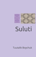 Suluti: A science fiction fantasy novella B0F3VWBR1P Book Cover