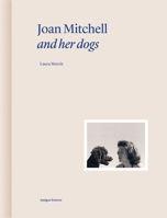 Joan Mitchell and Her Dogs (Amigos Forever) 2376661056 Book Cover