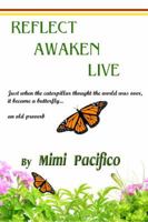 Reflect...Awaken...LIVE! 0982999828 Book Cover