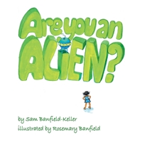 Are You an Alien? 1915762200 Book Cover