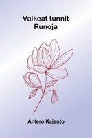 Valkeat tunnit: Runoja (Finnish Edition) 9375362051 Book Cover