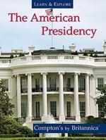 The American Presidency (Learn and Explore) B0006AOYJ2 Book Cover