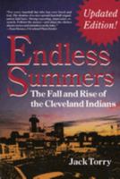 Endless Summers: The Fall and Rise of the Cleveland Indians 0912083832 Book Cover