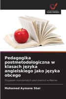 Pedagogika postmetodologiczna w klasach jezyka angielskiego jako jezyka obcego (Polish Edition) 6200718865 Book Cover