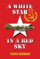 A White Star in a Red Sky 1736620304 Book Cover