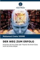 Der Weg Zum Erfolg 6203383279 Book Cover