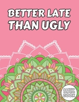 Makeup Coloring Book: Mandala Themed Colouring Book + Funny Quotes for Beautician or Fashion Artist - Gift Idea on Birthday B088BGLG9K Book Cover