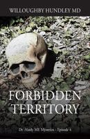 Forbidden Territory: Dr. Hardy ME Mysteries - Episode 4 1977260713 Book Cover