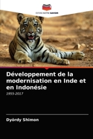 Développement de la modernisation en Inde et en Indonésie: 1955-2017 6203400653 Book Cover