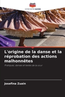 L'origine de la danse et la réprobation des actions malhonnêtes (French Edition) 6208408830 Book Cover
