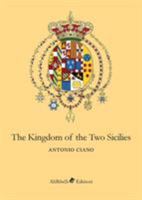 The Kingdom of the Two Sicilies 8833461017 Book Cover