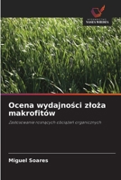 Ocena wydajnosci zloza makrofitów: Zastosowanie rosnacych obciazen organicznych (Polish Edition) 6208748860 Book Cover