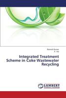 Integrated Treatment Scheme in Coke Wastewater Recycling 3659368512 Book Cover