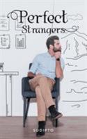 Perfect Strangers 148288741X Book Cover