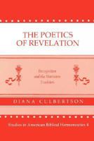 The Poetics of Revelation: Recognition in the Narrative Tradition 0865543518 Book Cover