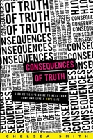 Consequences of Truth 1644403587 Book Cover