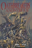 Oathbreakers Anonymous B0C9SB8MWJ Book Cover