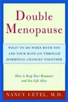 Double Menopause: What to Do When Both You and Your Mate Go Through Hormonal Changes Together 0471402621 Book Cover