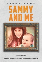 Sammy and Me 1685620841 Book Cover