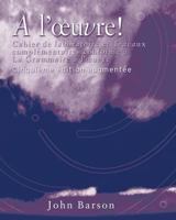 Cahier de Laboratoire Et Travaux Complementaires for La Grammaire A L'Oeuvre: Media Edition, 5th 0759398658 Book Cover