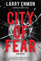 City of Fear: A Rob Soliz and Frank Pierce Mystery 1643850318 Book Cover