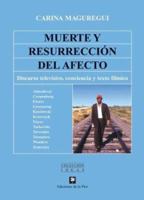 Muerte y resurreccion del afecto / Death and resurrection of affection (Spanish Edition) 950515268X Book Cover