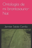 Ontología de mi brontosaurio-Nat B09FS12DYM Book Cover