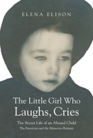 The Little Girl Who Laughs Cries 1636927254 Book Cover
