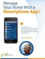 Manage Your Home with a Smartphone App! 0957430736 Book Cover