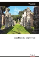 Doze Histórias Improváveis (Portuguese Edition) 9999341705 Book Cover