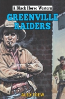 Greenville Raiders 0719830990 Book Cover